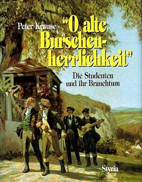 "O alte Burschenherrlichkeit"