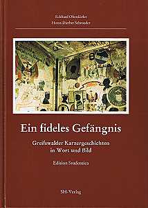 Ein fideles Gefängnis
